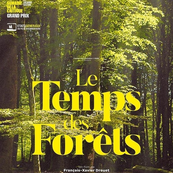 "Le temps des forêts". Film documentaire